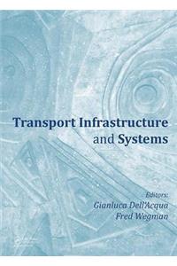 Transport Infrastructure and Systems