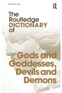 Routledge Dictionary of Gods and Goddesses, Devils and Demons