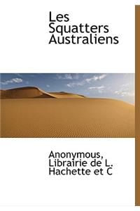 Les Squatters Australiens