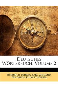 Deutsches Wörterbuch.