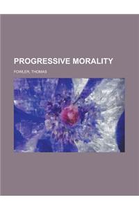 Progressive Morality