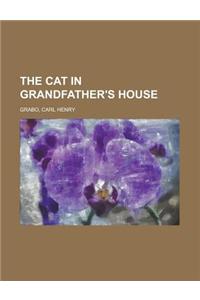 The Cat in Grandfather's House