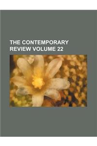 The Contemporary Review Volume 22