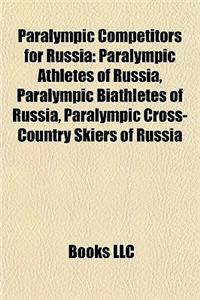 Paralympic Competitors for Russia