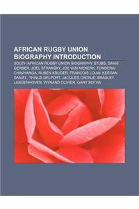 African Rugby Union Biography Introduction