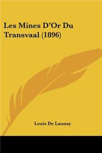 Les Mines D'Or Du Transvaal (1896)