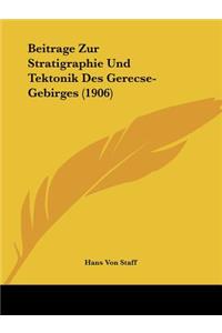 Beitrage Zur Stratigraphie Und Tektonik Des Gerecse-Gebirges (1906)