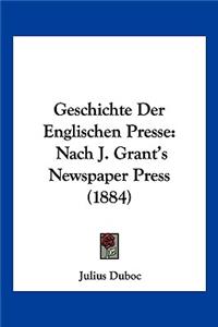 Geschichte Der Englischen Presse