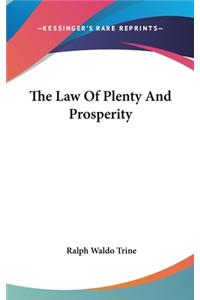 The Law Of Plenty And Prosperity