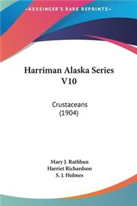 Harriman Alaska Series V10