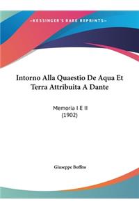 Intorno Alla Quaestio De Aqua Et Terra Attribuita A Dante
