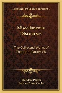 Miscellaneous Discourses