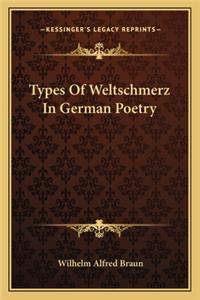 Types Of Weltschmerz In German Poetry
