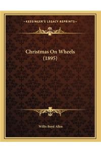 Christmas On Wheels (1895)