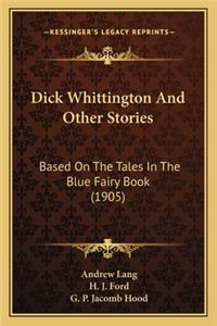 Dick Whittington And Other Stories
