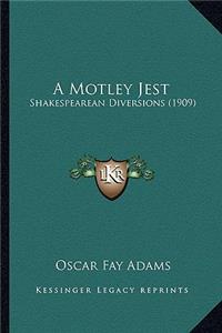 Motley Jest