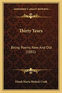 Thirty Years