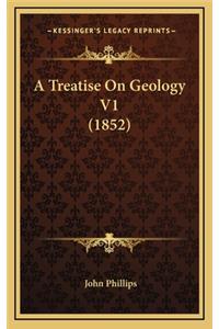 A Treatise on Geology V1 (1852)
