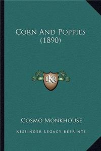 Corn and Poppies (1890)