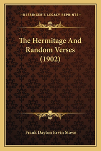 The Hermitage And Random Verses (1902)