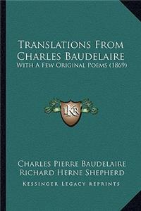 Translations From Charles Baudelaire