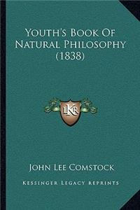Youth's Book Of Natural Philosophy (1838)