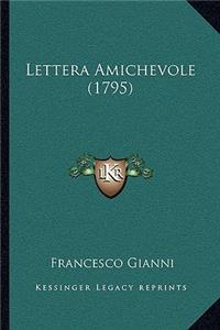 Lettera Amichevole (1795)