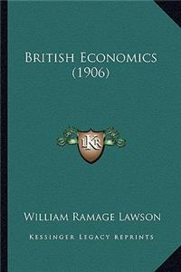 British Economics (1906)