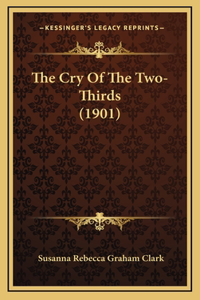 The Cry Of The Two-Thirds (1901)