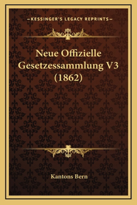 Neue Offizielle Gesetzessammlung V3 (1862)