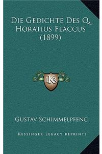 Die Gedichte Des Q. Horatius Flaccus (1899)