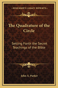The Quadrature of the Circle