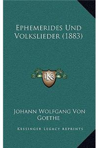 Ephemerides Und Volkslieder (1883)