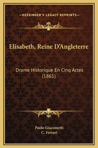 Elisabeth, Reine D'Angleterre