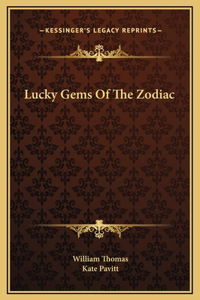 Lucky Gems Of The Zodiac