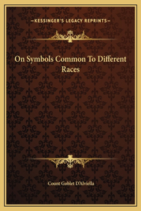 On Symbols Common To Different Races
