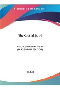 The Crystal Bowl