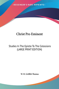 Christ Pre-Eminent