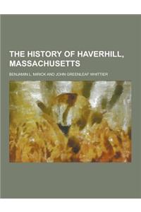 The History of Haverhill, Massachusetts