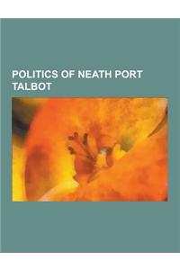 Politics of Neath Port Talbot: Communities in Neath Port Talbot, Electoral Wards of Neath Port Talbot, Aberavon, Bryn, Neath Port Talbot, Crynant, Po