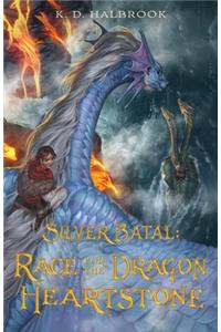 Silver Batal: Race for the Dragon Heartstone