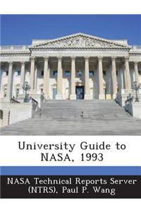University Guide to NASA, 1993