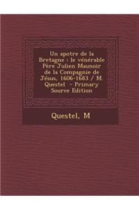 Un Apotre de La Bretagne