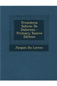 Premieres Satires de Dulorens