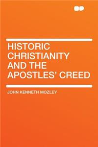 Historic Christianity and the Apostles' Creed