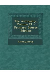 The Antiquary, Volume 21