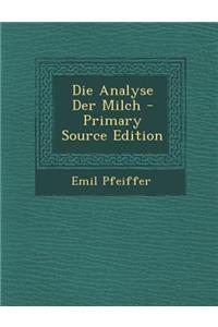 Die Analyse Der Milch