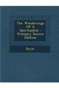 The Wanderings of a Spiritualist