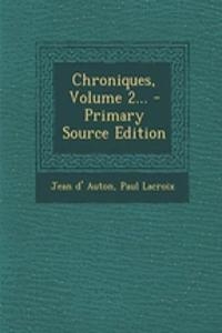 Chroniques, Volume 2...