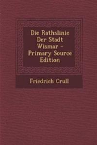 Die Rathslinie Der Stadt Wismar